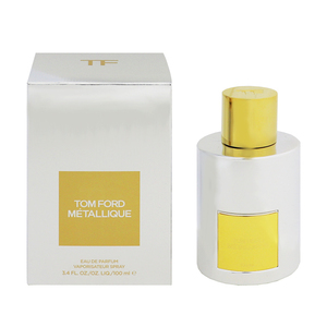 トムフォード メタリーク EDP・SP 100ml 香水 フレグランス METALLIQUE TOM FORD 新品 未使用