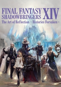 SHADOWBRINGERS The Art of Reflection Histories Forsaken コードのみ使用済 ファイナルファンタジー14 FF14 アートブック