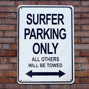 プラスチックメッセージサインボード SURFER PARKING ONLY （サーファー専用駐車場 ） CA-33 案内看板 店舗