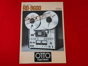 OTTO OPEN TAPE DECK　RD-9600 単品カタログ　/ オットー / 昭和48年 / 昭和レトロ