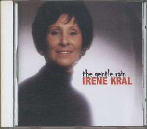 CD/ IRENE KRAL / THE GENTLE RAIN / アイリーン・クラール / 輸入盤 CHCD71020 4K30H