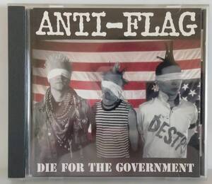 ★ アンチ・フラッグ『 DIE FOR THE GOVERNMENT 』ANTI - FLAG★