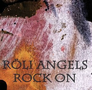 ROCK ON/ROLI ANGELS