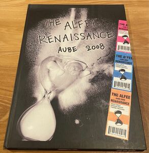 THE ALFEE AUBE 2008 春 パンフ RENAISSANCE アルフィー　ツアーパンフレット