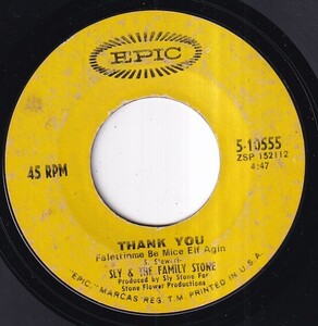 Sly & The Family Stone - Thank You (Falettinme Be Mice Elf Agin) / Everybody Is A Star (B) SF-X428