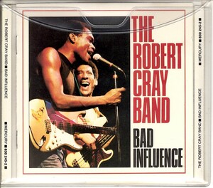 〇　ロバート・クレイ・バンド　ROBERT CRAY BAND　/　BAD INFLUENCE