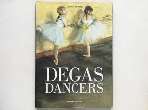 Degas Dancers　Edgar Degas エドガー・ドガ ballet backstage バレエ レッスン