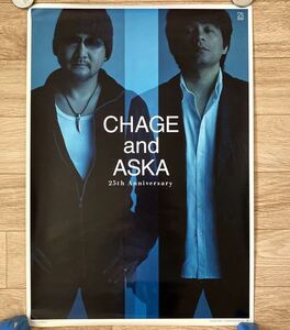 CHAGE&ASKA チャゲアス 25th Anniversary 非売品 ポスター B2ポスター CHAGE and ASKAチャゲ&飛鳥