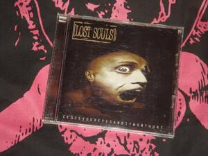 LOST SOULS/CLOSE YOUR EYES AND IT WON