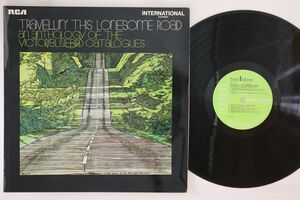 英LP Various Travellin This Lonesome Road INT1175 RCA INTERNATIONAL (CAMDEN) /00260