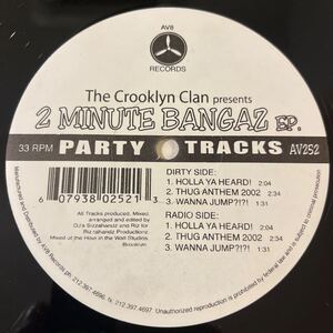 AV8/AV252/The Crooklyn Clan/2 MINUTE BANGAZ EP./PARTY TRACKS/HOLLA YA HEARD!/THUG ANTHEM 2002/WANNA JUMP?!?!/レコード/中古/DJ/CLUB