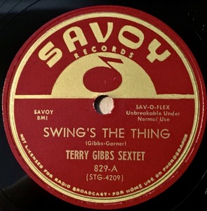 TERRY GIBBS SEXTET w HAL McKUSICK SAVOY Swing’s The Thing/ Begin The Beguine