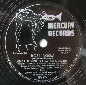 ◆ CHARLIE VENTURA ◆ Rose Room / Yesterdays ◆ Mercury 8995 (78rpm SP) ◆