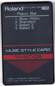 Roland TN-SC1-06 Music Style Card Piano Bar 対応機種：E-5/E-20/E-30/E-70/RA-50/KR-500/KR-3000/CA-30/Pro-E