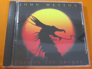 ♪♪♪ ジョン・ウェットン John Wetton 『 Chasing The Dragon 』国内盤 ♪♪♪