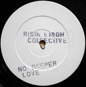 【12″】RISING HIGH COLLECTIVE - No Deeper Love【1992年/Ambient/House/Techno】