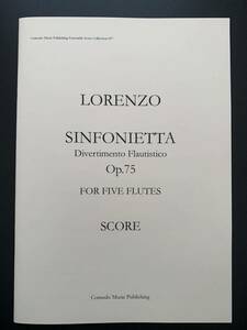 スコア　フルート5重奏　ロレンツォ作曲　シンフォニエッタ