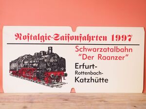 DB ドイツ国鉄 大型サボ SL臨時列車 Schwarzatalbahn Der Raanzer