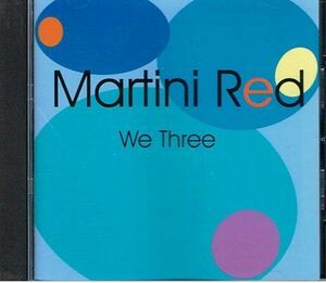 ＣＤ　Martini Red / We Three