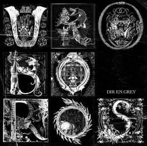 ＵＲＯＢＯＲＯＳ（初回生産限定盤）／ＤＩＲ　ＥＮ　ＧＲＥＹ