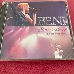 BENI 初回限定盤CD+DVD Bitter ＆ Sweet Release Tour FINAL