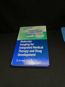 【中古 送料込】『Molecular Imaging for Integrated Medical Therapy and Drug Development』　/記入箇所有　◆N9-521