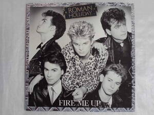 良盤屋 P-1872◆LP◆Pop Rock- ローマ・ホリデー 　Roman Holliday Fire Me Up ＞1984　 ポスター付き 送料480