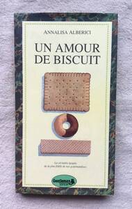 Un amour de biscuit- schiaffino, maria rosa　クッキーの愛