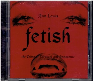 CD★アン・ルイス★fetish