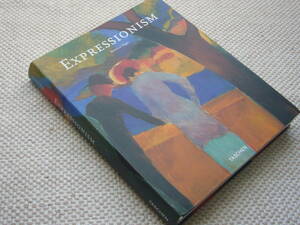 EXPRESSIONISM　A Revolution in German Art　Dietmar Elger　TASCHEN　※ドイツ表現主義　キルヒナー/マッケ/ヘッケルほか　●洋書