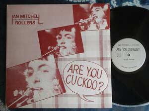 【LP】IAN MITCHEL AND ROLLERS(IM0777日本企画ARE YOU CUCKOO?台湾製1977年FUCK-ME-IANイアンミッチェル)