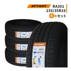 4本セット 235/35R19 2024年製造 新品サマータイヤ APTANY RA301 235/35/19