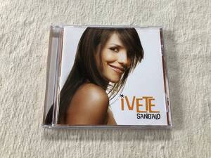 CD　　IVETE SANGALO　　イヴェッチ・サンガ―ロ　　『IVETE SANGALO』　　060249858981