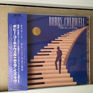 ボビー・コールドウェル　Bobby Caldwell「Where Is Love」　＊7th アルバム　＊国内盤