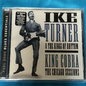 IKE TURNERアイク・ターナー「KING COBRA THE CHICAGO SESSIONS」新品未開封　シカゴコブラ録音