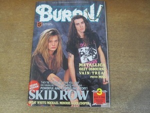 2203ND●BURRN! バーン 1990.3●表紙 セバスチャンバック＆レイチェルボラン/オジー・オズボーン/マイケル・モンロー/メタリカ/ヴェイン