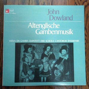 レア LP レコード John Dowland Altenglische Gambenmusik クラシック ジョンダウランド