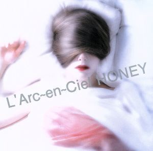 HONEY/L’Arc～en～Ciel