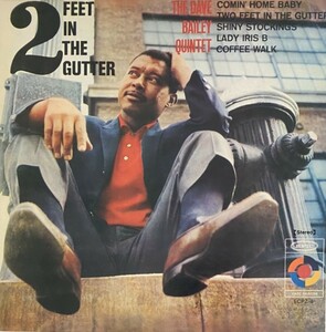 ♪試聴♪The Dave Bailey Quintet / 2 Feet In The Gutter