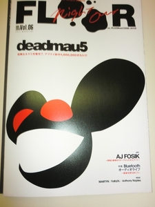 ★非売品 FLOOR Vol.6 deadmau5 MARTYN FaalttyDL 【即決】