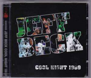 レアライブCD２枚組 ジェフ・ベック JEFF BECK/COOL NIGHT 1999 [2CD/Aug 10th, 1999]