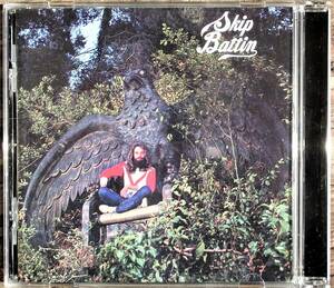 ★極稀CD★Skip Battin SOLO Byrds バーズ clarence white gene parsons スキップ バッティン バティン Bob Dylan ボブ ディラン