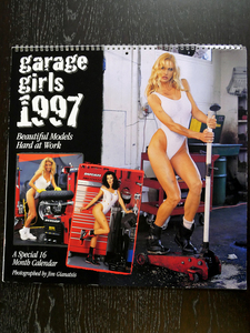 Garage Girls 1997/水着輸入カレンダー/Beautiful Models Hard at Work/A Special 16 Month Calendar