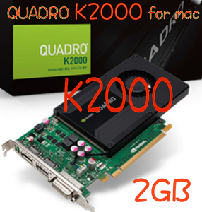 Quadro K2000 2GB for mac(4K@60Hz Boot Metal 2009-2012) & macOC:SSD512GB(2010-2012) & SSDアダプター