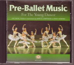 バレエ・レッスンCD PRE-BALLET MUSIC FOR THE YOUNG DANCER