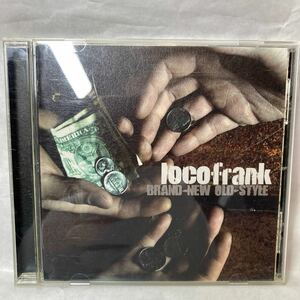 ロコフランク メロコア loco-frank BRAND-NEW OLD-STYLE レアCD ハイスタ ロック 日本人バンド