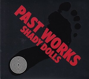 CD SHADY DOLLS PAST WORKS ベスト 初回盤 8cmCD付