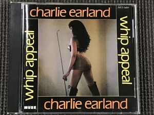 CHARLES EARLAND/Whip Appeal チャールズ・アーランド　CD