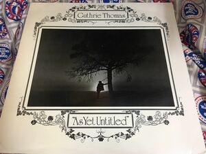 Guthrie Thomas★中古LP/US盤「ガスリー・トーマス～As Yet Untitled」