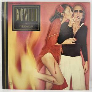 美品 LP 白ラベル プロモ盤 見本盤 非売品 レコード Bob Welch French Kiss ボブ・ウェルチ フレンチキッス